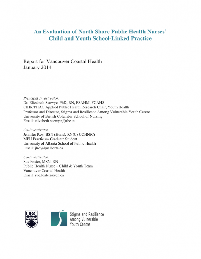 Text from top to bottom reads, "Evaluation of North Shore Public Health Nurses’ Child and Youth School-Linked Practice.” Below it says “Report for Vancouver Coastal Health” and dated “January 2014.” Listed below are the Principal Investigator and Two Co-Investigators. At the bottom is the UBC logo and SARAVYC logo