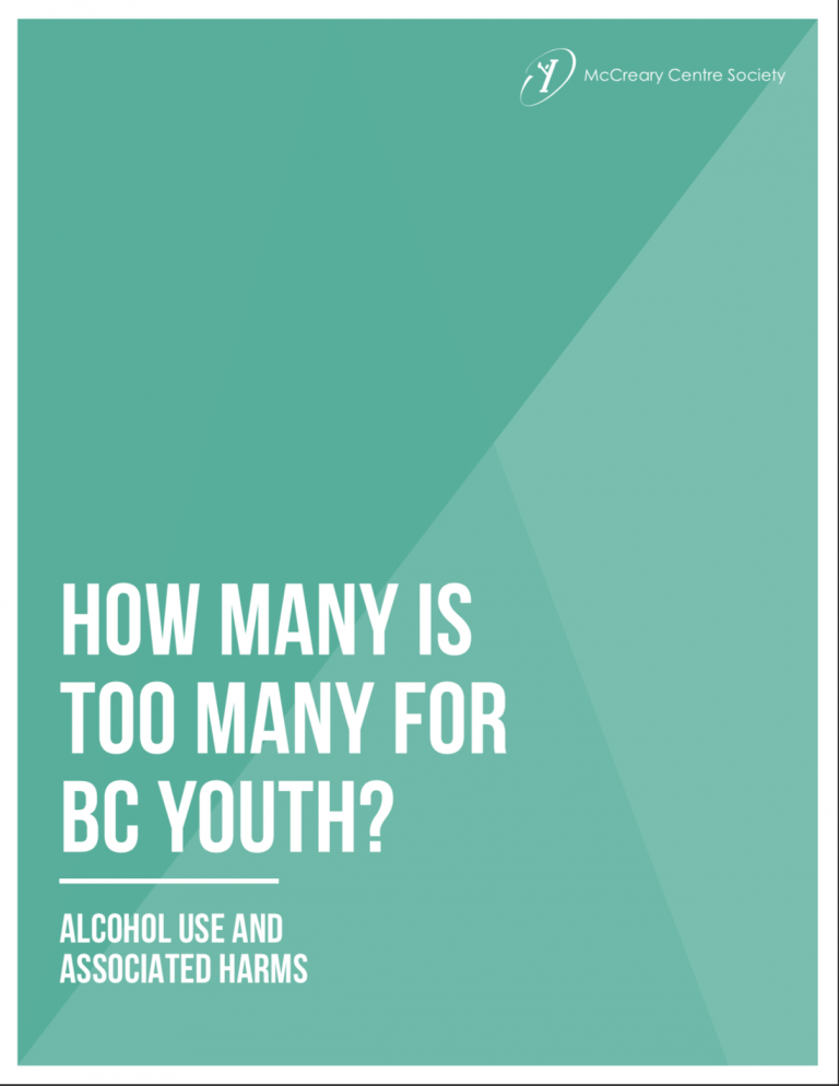 The main text reads, “How many is too many for BC youth? Alcohol use and associated harms.” At the top is the McCreary Centre Society logo